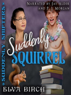 cover image of Suddenly Squirrel